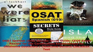 OSAT Spanish 019 Secrets Study Guide CEOE Exam Review for the Certification Read Online