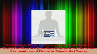 TExES Music EC12 177 Flashcard Study System TExES Test Practice Questions  Review for Download