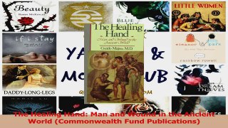 Read  The Healing Hand Man and Wound in the Ancient World Commonwealth Fund Publications Ebook Online