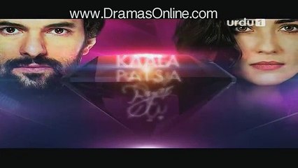 Kaala Paisa Pyaar Episode 93 on Urdu1 in High Quality