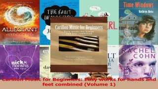 PDF Download  Carillon Music for Beginners Easy works for hands and feet combined Volume 1 Download Online