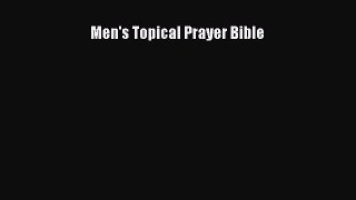 Men's Topical Prayer Bible [PDF] Online