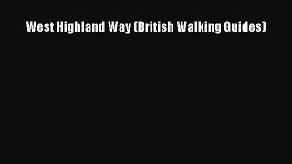 West Highland Way (British Walking Guides) [Read] Online