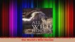 Download  All the Wild Horses Preserving the Spirit and Beauty of the Worlds Wild Horses Ebook Online