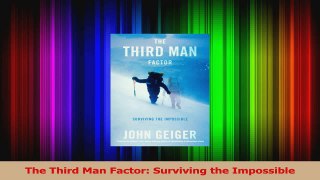 PDF Download  The Third Man Factor Surviving the Impossible Download Full Ebook