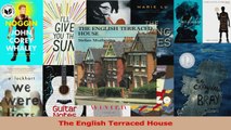 PDF Download  The English Terraced House Read Full Ebook