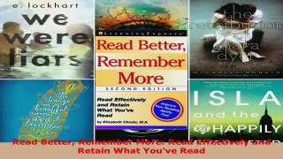 Read  Read Better Remember More Read Effectively and Retain What Youve Read EBooks Online