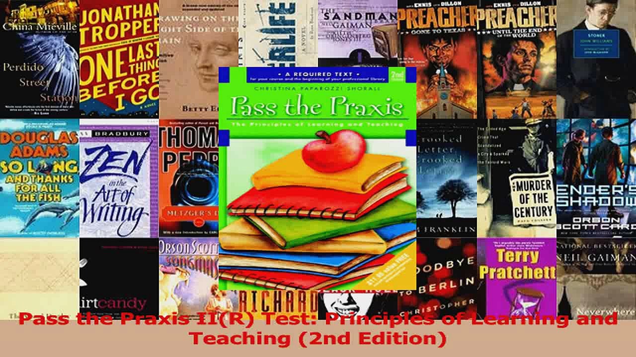 Pass the Praxis IIR Test Principles of Learning and Teaching 2nd Edition PDF