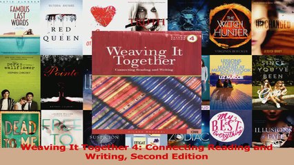 PDF Download  Weaving It Together 4 Connecting Reading and Writing Second Edition Download Online