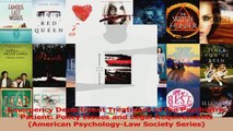 Read  Emergency Department Treatment of the Psychiatric Patient Policy Issues and Legal Ebook Free