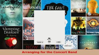 Read  Arranging for the Concert Band EBooks Online