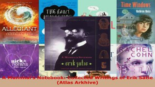 Download  A Mammals Notebook Collected Writings of Erik Satie Atlas Arkhive EBooks Online