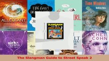 PDF Download  The Slangman Guide to Street Speak 2 Read Online