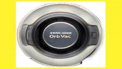 Best buy Black  Decker Vacuum Cleaner  Black  Decker ORB4810 Orb Hand Vac Grey