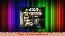 PDF Download  Star Wars Droid Factory Star Wars Journey to Star Wars the Force Awakens Read Online