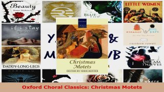 Read  Oxford Choral Classics Christmas Motets Ebook Free
