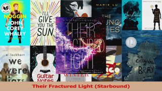 PDF Download  Their Fractured Light Starbound PDF Full Ebook