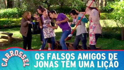 Os falsos amigos de Jonas têm uma lição
