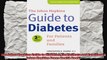 The Johns Hopkins Guide to Diabetes For Patients and Families A Johns Hopkins Press