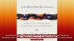 Endometriosis A Key to Healing Through Nutrition by Dian Shepperson Mills Michael Vernon