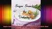 Super Snacks for Diabetics 50 Scrumptious Recipes NonVegetarian Recipes Book 4