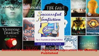 Read  Successful Nonfiction Tips and Inspiration for Getting Published PDF Online