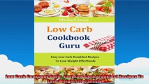 Low Carb Cookbook Guru  Easy Low Carb Breakfast Recipes To Lose Weight Effortlessly