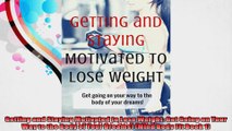 staying motivated to lose weight