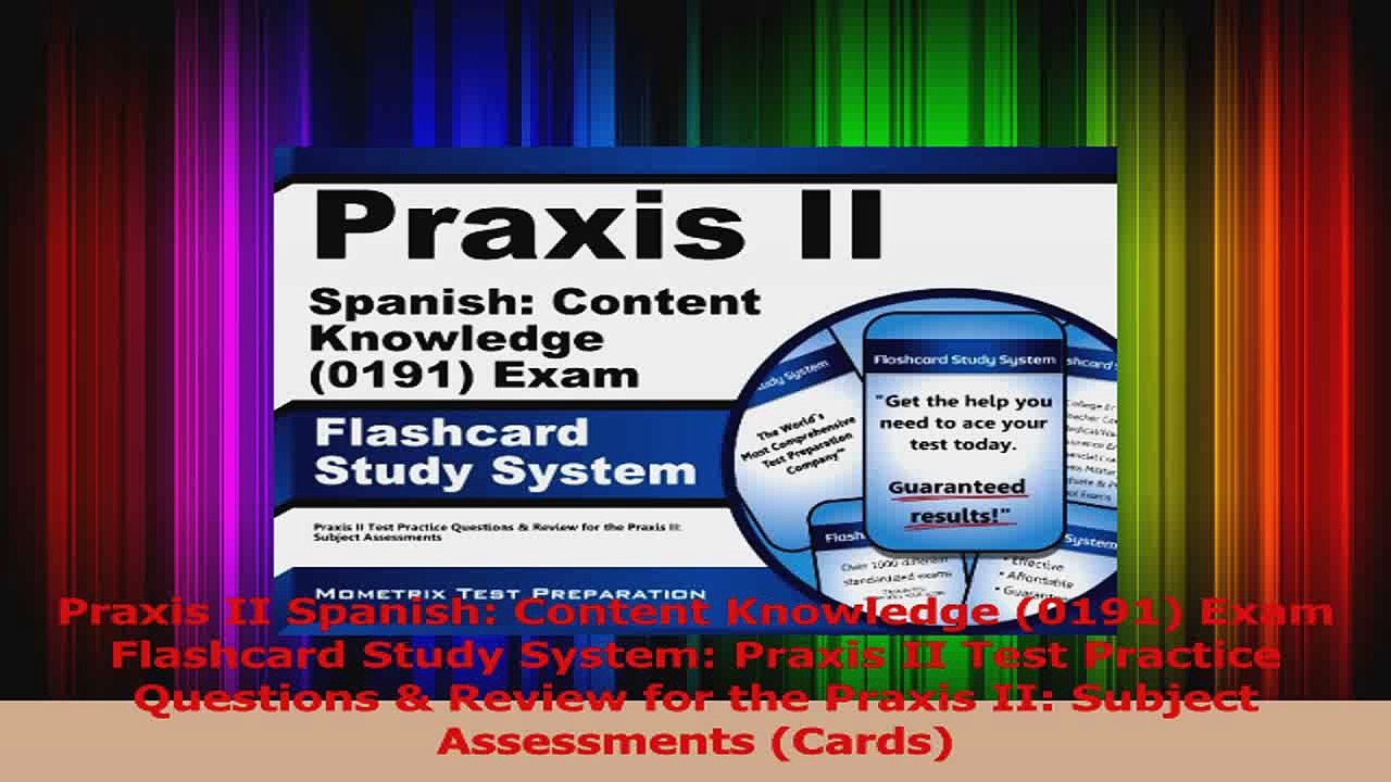 Praxis II Spanish Content Knowledge 0191 Exam Flashcard Study System Praxis II Test PDF