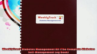 WeeklyTrack Diabetes Management Kit The Complete Diabetes SelfManagement Log Book