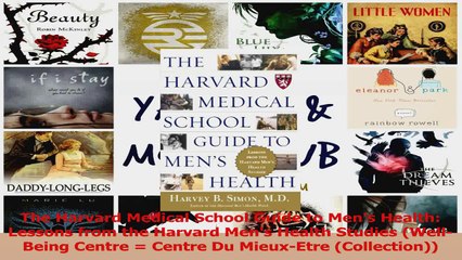 Read  The Harvard Medical School Guide to Mens Health Lessons from the Harvard Mens Health Ebook Free