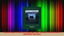 Download  Wyoming Wildlife Viewing Tour Guide Watchable Wildlife Series PDF Online