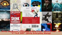 Read  Dirty Japanese Everyday Slang from Whats Up to F Off Dirty Everyday Slang PDF Free