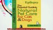 Epilepsy The Essential Guide to Natural Pet Care