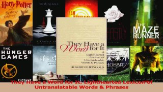 PDF Download  They Have a Word for It Lighthearted Lexicon of Untranslatable Words  Phrases Download Online