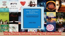 PDF Download  Master Technique Builders for Snare Drum Actual Daily Practice Routines Used by The PDF Full Ebook