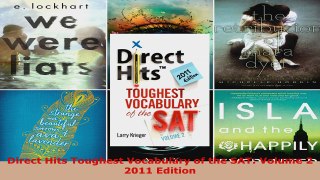 Read  Direct Hits Toughest Vocabulary of the SAT Volume 2 2011 Edition PDF Online