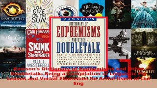 Read  Rawsons Dictionary of Euphemisms and Other Doubletalk Being a Compilation of Linguistic EBooks Online