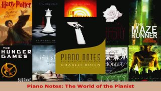 Read  Piano Notes The World of the Pianist EBooks Online