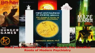 PDF Download  Mind and Madness in Ancient Greece The Classical Roots of Modern Psychiatry PDF Online