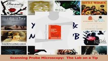 PDF Download  Scanning Probe Microscopy  The Lab on a Tip PDF Online