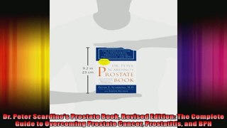 Dr Peter Scardinos Prostate Book Revised Edition The Complete Guide to Overcoming