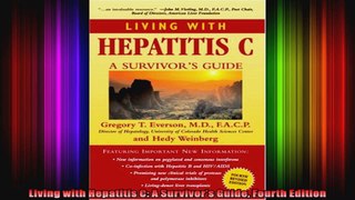 Living with Hepatitis C A Survivors Guide Fourth Edition