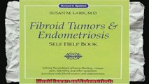 Fibroid Tumors and Endometriosis