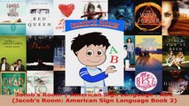 Read  Jacobs Room  American Sign Language  ABC Jacobs Room American Sign Language Book 2 PDF Online