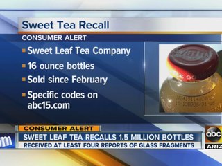 Sweet tea Leaf recalls 1.5 million bottles