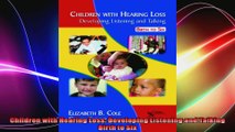 Children with Hearing Loss Developing Listening and Talking Birth to Six