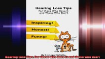 Hearing Loss Tips For those who have it and those who dont