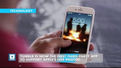Tumblr is now the first third-party app to support Apple's Live Photos