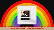 PDF Download  Narrative of the Life of Frederick Douglass an American Slave Penguin Classics Read Full Ebook